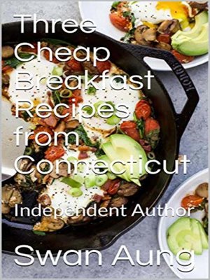 cover image of Three Cheap Breakfast Recipes from Connecticut